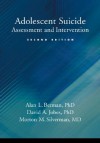 Adolescent Suicide: Assessment and Intervention (2nd Edition) - Alan L. Berman, David A. Jobes