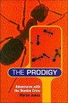 The Prodigy: Adventures with the Voodoo Crew - Martin James