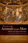 The Case of the Animals Versus Man Before the King of the Jinn: An Arabic Critical Edition and English Translation of Epistle 22 - Lenn E. Goodman, Richard McGregor