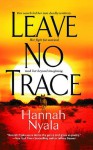 Leave No Trace - Hannah Nyala