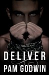 Deliver - Pam Godwin