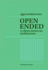 Another Take: 17 Short Stories on Architecture - Marc Angélil, Sarah Graham, Reto Pfenninger, Manuel Scholl, Hanspeter Oester