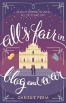 All's Fair in Blog and War - Chrissie Peria