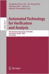 Automated Technology for Verification and Analysis - Sungdeok Cha, Jin-Young Choi, Insup Lee, Moonzoo Kim, Mahesh Viswanathan