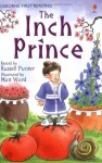 The Inch Prince (First Reading Level 4) - Russell Punter, Matt Ward