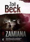 Zamiana - Zoë Beck