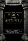 The Vision of the Annointed (Audio) - Thomas Sowell, Tom Weiner