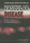 Noninvasive Investigations in Vascular D - G. Belcaro, Andrew N. Nicolaides