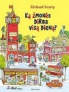 Ką žmonės dirba visą dieną? - Richard Scarry