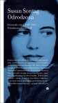 Odrodzona. Dzienniki 1947-1963 - Susan Sontag