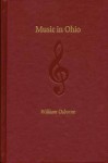 Music in Ohio - William Osborne