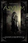 Asylum - Madeleine Roux