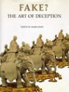 Fake? The Art of Deception - Mark Jones