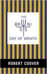 The Brunist Day of Wrath - Robert Coover