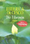 Die Tibeterin - Federica de Cesco