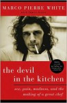 The Devil in the Kitchen - Marco Pierre White