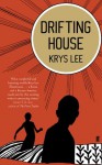 Drifting House - Krys Lee