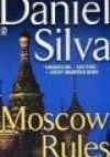 Moscow Rules - Daniel Silva