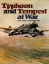 Typhoon and Tempest at War - Arthur Reed, Roland Beamont