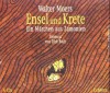 Ensel und Krete: Ein Märchen aus Zamonien - Walter Moers, Dirk Bach