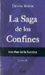 Los Dias De La Sombra (Saga de los Confines, nº 2) - Liliana Bodoc