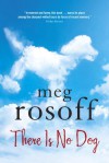 There is No Dog - Meg Rosoff