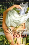 Nature of Desire: Mirror of My Soul - Joey W Hill