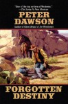 Forgotten Destiny - Peter Dawson