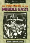 The Making of the Middle East - David Downing