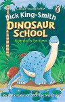 Dinosaur School - Dick King-Smith, Tim Warnes