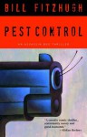 Pest Control: An Assassin Bug Thriller - Bill Fitzhugh