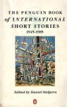 The Penguin Book Of International Short Stories - Daniel Halpern