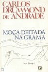 Moça Deitada na Grama - Carlos Drummond de Andrade