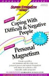 Super Strength Coping With Difficult And Negative People/Personal Magnetism - Bob Griswold