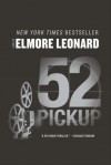 52 Pickup: A Novel - Elmore Leonard
