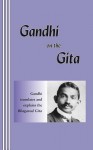 Gandhi on the Gita - Mahatma Gandhi, Sasha Newborn