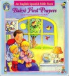 A Baby's First Prayers: An English-Spanish Bible Book - Allia Zobel Nolan, Peter Stevenson