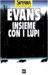 Insieme con i lupi - Nicholas Evans