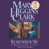 Remember Me (Audio) - Alyssa Bresnahan, Mary Higgins Clark
