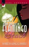 Down And Out In Flamingo Beach - Marcia King-Gamble