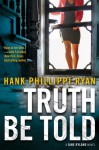 Truth Be Told - Hank Phillippi Ryan