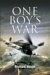 One Boy's War - Richard Hough