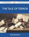 The Tale of Terror - The Original Classic Edition - Edith Birkhead