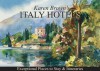 Italy Hotels - Karen Brown, Clare Brown