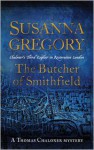 The Butcher of Smithfield - Susanna Gregory