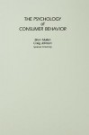 The Psychology of Consumer Behavior - Brian Mullen, Craig Johnson