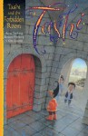 Tashi and the Forbidden Room (Tashi Book 12): Bk. 12 - Anna Fienberg, Barbara Fienberg, Kim Gamble