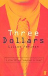 Three Dollars - Elliot Perlman