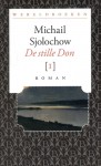 De stille Don (1) - Mikhail Sholokhov, S. van Praag, Jac. van der Ster