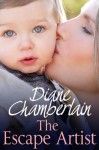 The Escape Artist - Diane Chamberlain